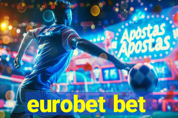 eurobet bet